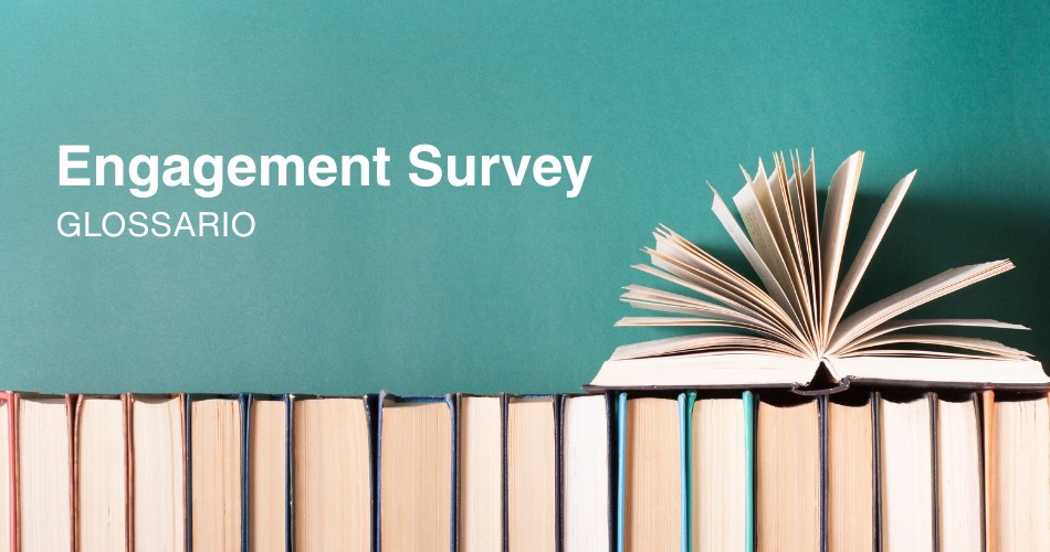 Questa immagine rappresenta la copertina della pagina del glossario dedicata all'Engagement Survey