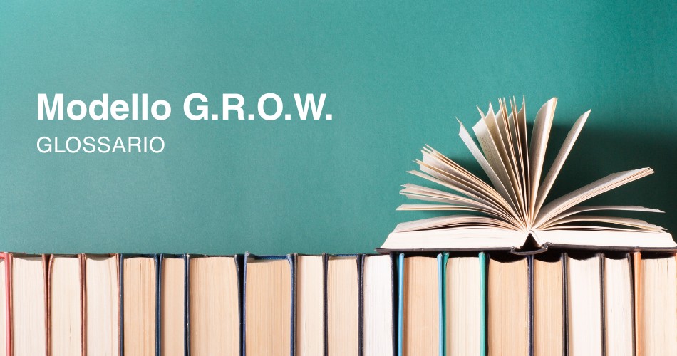 Questa immagine rappresenta la copertina della pagina del glossario dedicata al Modello GROW